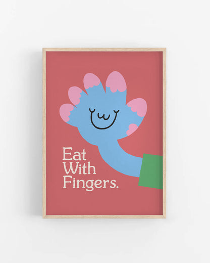 Eat With Fingers